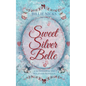 Sweet Silver Belle - Paperback