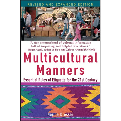 Multicultural Manners: Essential Rules of Etiquette for the 21st Century - Paperback
