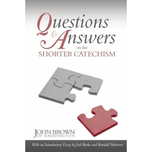 Questions & Answers on the Shorter Catechism - Paperback