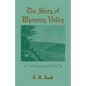 The Story of the Wyoming Valley - Paperback