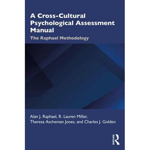 A Cross-Cultural Psychological Assessment Manual: The Raphael Methodology - Paperback