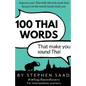 100 Thai Words That Make You Sound Thai: Thai for Intermediate Learners - Paperback