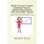 How to Get Every Earned Value Question Right on the Pmp(r) Exam: 50+ Pmp(r) Exam Prep Sample Questions and Solutions on Earned Value Management (Evm) - Paperback