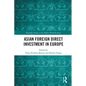 Asian Foreign Direct Investment in Europe - Paperback