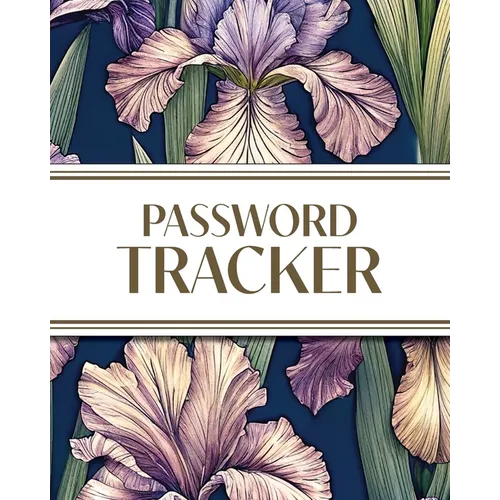 XL Large Print Password Tracker (Purple Irises on Navy): 8"x10" 450+ Alphabetical Password Logbook for Easy Organization; Perfect for Seniors with its - Paperback