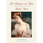 To Dance, to Live: A Biography of Thalia Mara - Hardcover