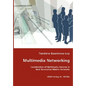 Multimedia Networking - Coordination of Multimedia Services in Next Generation Mobile Networks - Paperback