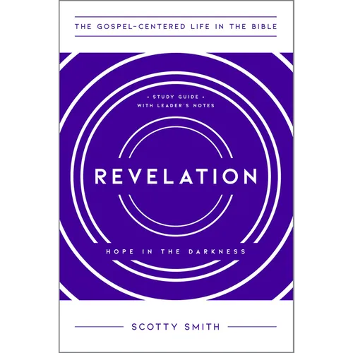 Revelation: Hope in the Darkness, Study Guide with Leader's Notes - Paperback