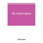 The Orient express - Paperback