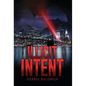Illicit Intent - Hardcover