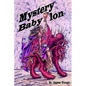 Mystery Babylon: Prophecy Revealed from the Book of Revelations - Paperback