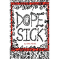 Dope Sick - Paperback