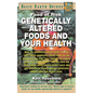 Genetically Altered Foods and Your Health: Food at Risk - Paperback