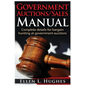 Government Auctions/Sales Manual: Complete Details For Bargain Hunting At Government Auctions - Paperback