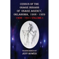 Census of the Osage Indians of Osage Agency, Oklahoma, 1906-1929: 1906-1911 Volume I - Paperback