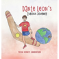 Dante Leon's Curious Journey: A boys' anatomy and puberty book - Hardcover