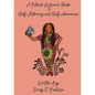 A Black Woman's Guide to Self Intimacy and Self-Awareness - Paperback