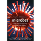 Microbes: The Life-Changing Story of Germs - Hardcover