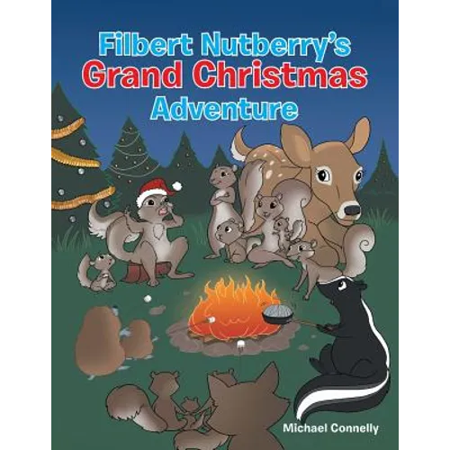 Filbert Nutberry's Grand Christmas Adventure - Paperback