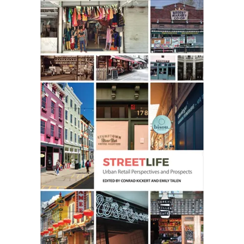 Streetlife: Urban Retail Dynamics and Prospects - Paperback