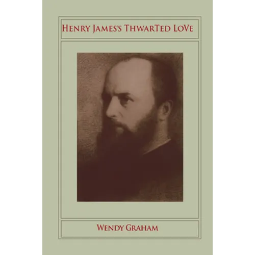Henry Jamesâ (Tm)S Thwarted Love - Paperback
