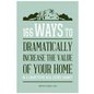 166 Ways to Dramatically Improve the Value of your Home - Paperback