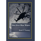 Out over Blue Water - Hardcover