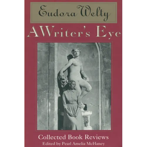A Writer's Eye: Collected Book Reviews - Paperback