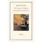 The Way of Wildfires and Hard Luck Believers - Paperback
