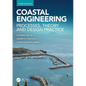Coastal Engineering: Processes, Theory and Design Practice - Paperback
