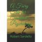 A Fairy Tale for Spiritual Psychology - Paperback