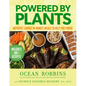 Powered by Plants: Nutrient-Loaded 30-Minute Meals to Help You Thrive - Hardcover