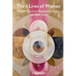 The Nine Lives of Woman: Sensual, Sexual and Reproductive Stages from Birth to 100 - Paperback