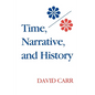 Time, Narrative, and History - Paperback
