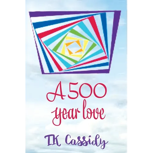 A 500 Year Love - Paperback
