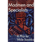 Madmen and Specialists - Paperback