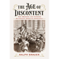 The Age of Discontent: How Workers and Farmers Reinvented American Democracy - Hardcover