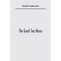 The Great Sea Horse - Paperback