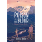 Poison in the Blood - Paperback