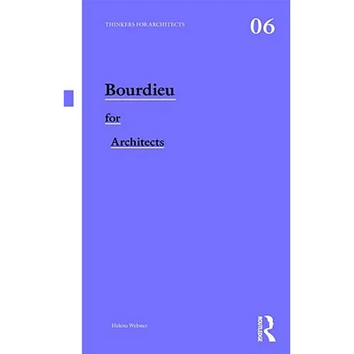 Bourdieu for Architects - Paperback