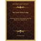 The Great White Lodge: Attaining Psychic Illumination And The Rosicrucian Code Of Life - Hardcover