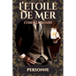 L'Etoile de Mer (The Starfish): Sequel to Traitor Comet - Paperback