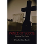 Prince of Vodou: Breaking the Chains - Paperback