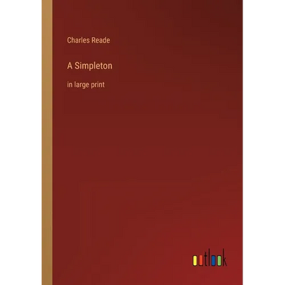 A Simpleton: in large print - Paperback