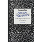 Opc Ua: The Basics: An OPC UA Overview For Those Who May Not Have a Degree in Embedded Programming - Paperback
