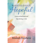 Ridiculously Hopeful: A Story of Bold Faith and Hope During a Crisis - Paperback