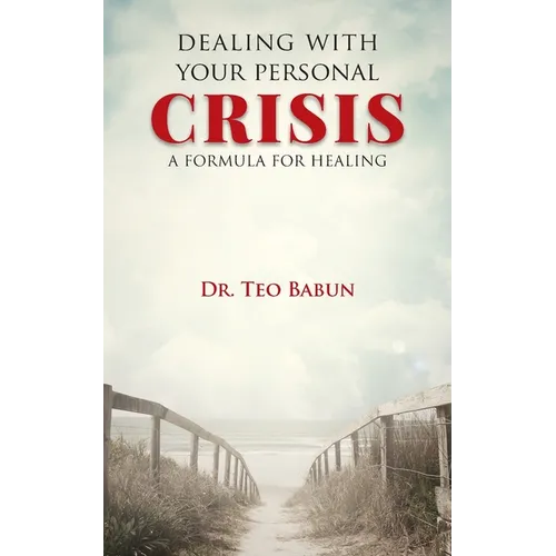 Dealing with Your Personal Crisis - Paperback