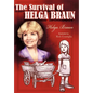The Survival of Helga Braun - Hardcover