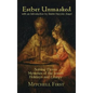Esther Unmasked: Solving Eleven Mysteries of the Jewish Holidays and Liturgy - Hardcover
