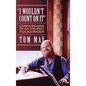 I Wouldn't Count On It: Confessions of an Unlikely Folksinger - Hardcover